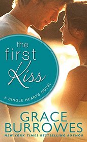 The First Kiss (Sweetest Kisses, Bk 2)