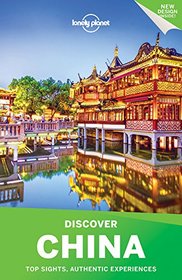 Lonely Planet Discover China (Travel Guide)