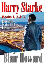 The Harry Starke Series: Book 1-3 (The Harry Starke Series Boxed Set Book 1) (Volume 1)
