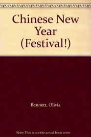 Chinese New Year (Festival!)