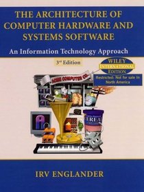 The Architecture of Computer Systems and Systems Software