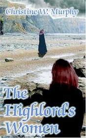 The Highlord's Women, Book 2, Highlord of Darkness Series