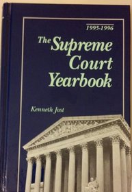 Supreme Court Yearbook 1995-1996 Hardbound Edition