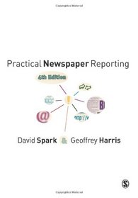 Practical Newspaper Reporting