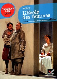 L'ecole Des Femmes (French Edition)