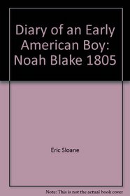 Diary of an Early American Boy, Noah Blake