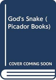 God's Snake (Picador Books)