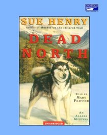 Dead North: An Alaska Mystery