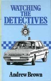 Watching the Detectives (Lythway Large Print Books)