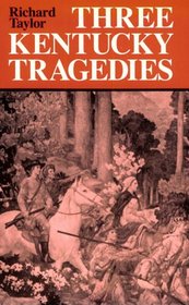 Three Kentucky Tragedies (New Books for New Readers)