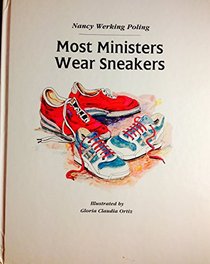 Most Ministers Wear Sneakers