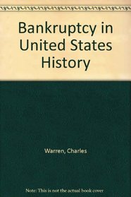 Bankruptcy in United States History