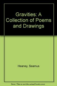 Gravities: A Collection of Poems and Drawings