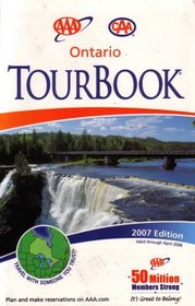AAA CAA Ontario Tourbook: 2007 Edition (2007 Edition, 2007-461907)