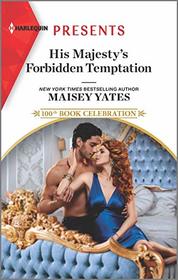 His Majesty's Forbidden Temptation (Harlequin Presents, No 3867)