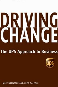 Driving Change: The Ups Approach to Business