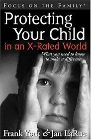 Protecting Your Child in an X-rated World