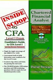 InsideScoop to the Candidate's Guide to (CFA) Chartered Financial Analyst 2004 Level I Learning Outcome Statements
