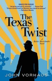 The Texas Twist (A Radar Hoverlander Novel)