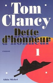 Dette d'honneur, tome 1 (Debt of Honor) (French Edition)