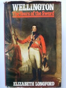 Wellington: The Years of the Sword v. 1