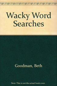 Wacky Word Searches