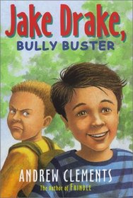 Jake Drake, Bully Buster : Ready-for-Chapters (Jake Drake)