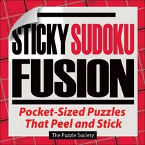 Sticky Sudoku Fusion: Pocket-Sized Puzzles That Peel and Stick