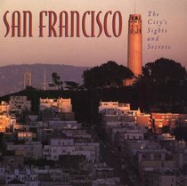 San Francisco: The City's Sights and Secrets