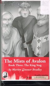 The King Stag: Book 3 of the Mists of Avalon