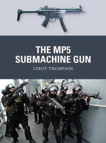 The MP5 Submachine Gun (Weapon)