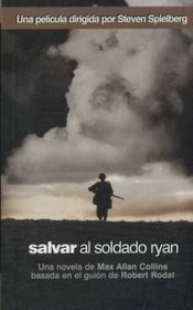 Salvar Al Soldado Ryan (Saving Private Ryan) (Spanish Edition)