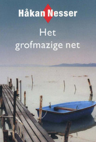 Het grofmazige net (Mind's Eye) (Inspector Van Veeteren, Bk 1) (Dutch Edition)