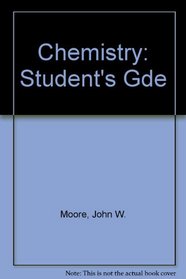 Chemistry: Student's Gde