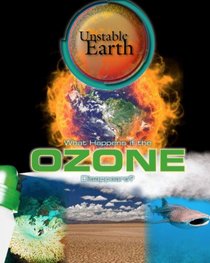 What Happens If the Ozone Layer Disappears? (Unstable Earth)