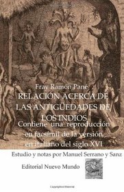Relacion acerca de las antiguedades de los indios: Estudio y notas por Manuel Serrano y Sanz (Spanish Edition)