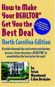 How to Make Your Realtor Get You the Best Deal (North Carolina Edition)