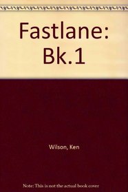 Fastlane: Bk.1 (Fast!)