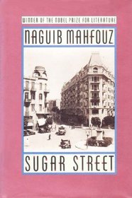 Sugar Street (Cairo Trilogy, Bk 3)