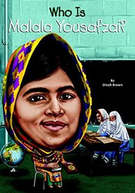 Who Is Malala Yousafzai? (Who Was...?)