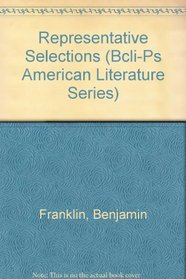 Representative Selections (Bcli-Ps American Literature Series)