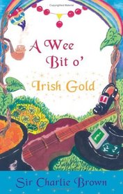 A Wee Bit o' Irish Gold