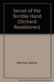 Secret of the Terrible Hand (Orchard Readalones)