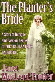 The Planter's Bride (India Tea)