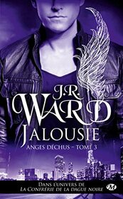 Anges dchus, T3 : Jalousie (Anges dchus (3)) (French Edition)