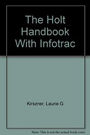 The Holt Handbook With Infotrac