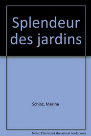 Splendeur Des Jardins (Spanish Edition)