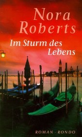 Im Sturm des Lebens.