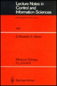 Minimum Entropy H(infinity) Control (Lecture Notes in Control and Information Sciences)