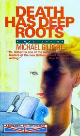 Death Has Deep Roots (Perennial Mystery Library)